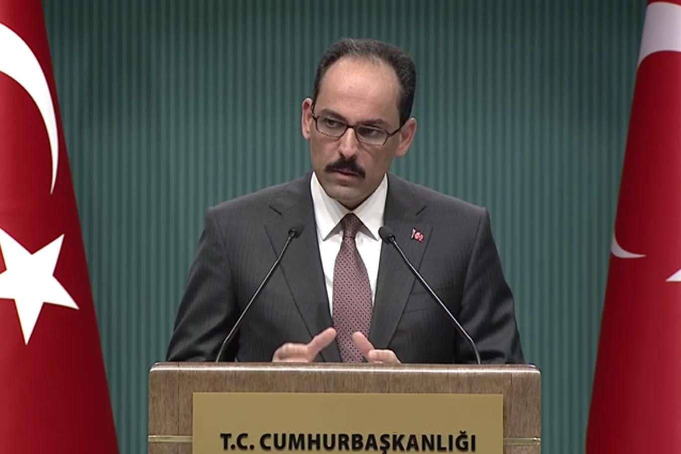 Cumhurbaşkanlığı Sözcüsü Kalın: "Azerbaycan Türkiye'nin tam desteğine sahiptir"
